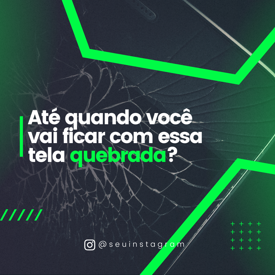 Até quando vai ficar com essa tela quebrada?